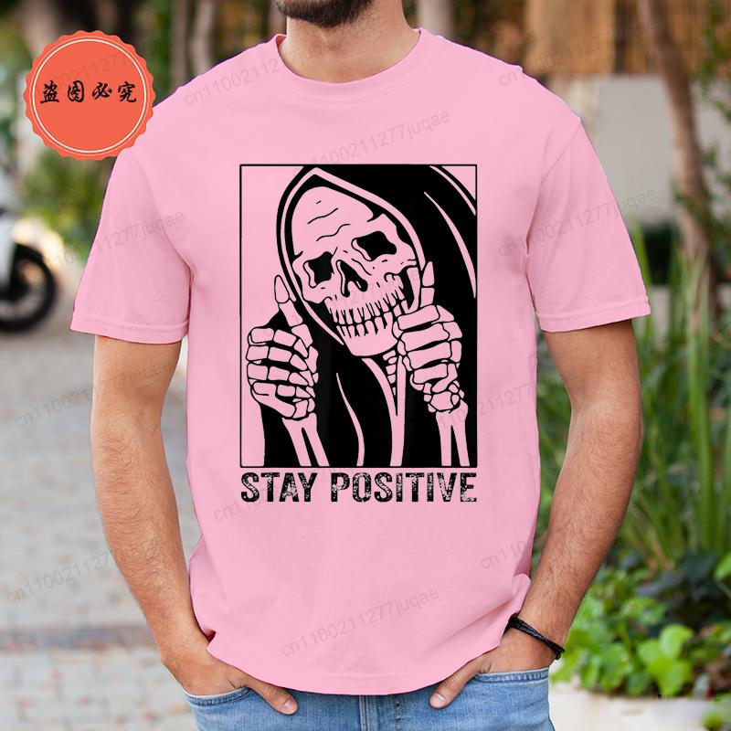 Funny Skull Stay Positive Skeleton Halloween Motivational T-Shirt Clothing Men Women Street Oversized T Shirt Hip Hop Streetwear