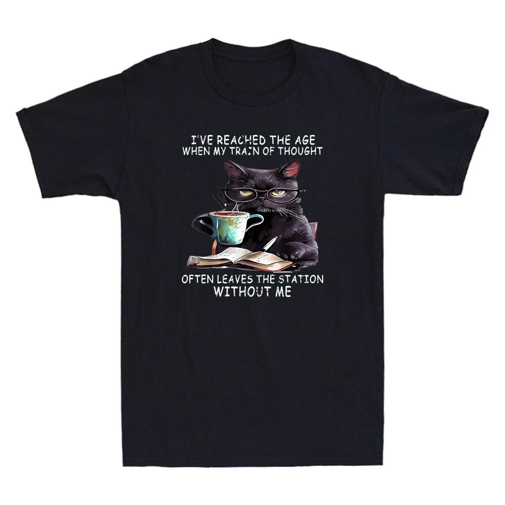 I ve Reached The Age When My Train Of Thought Funny Cat Meme Quote Men s T-Shirt XXXL
