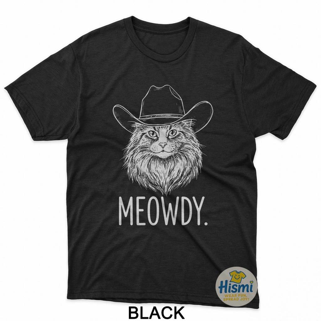 Cat Meowdy Funny Cat Art Cat Lovers T-Shirt