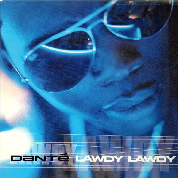 

12inch Record DANTE - Lawdy, Lawdy RDAB604101 RCA 2001 US Rap & Hip-Hop/R&B Used