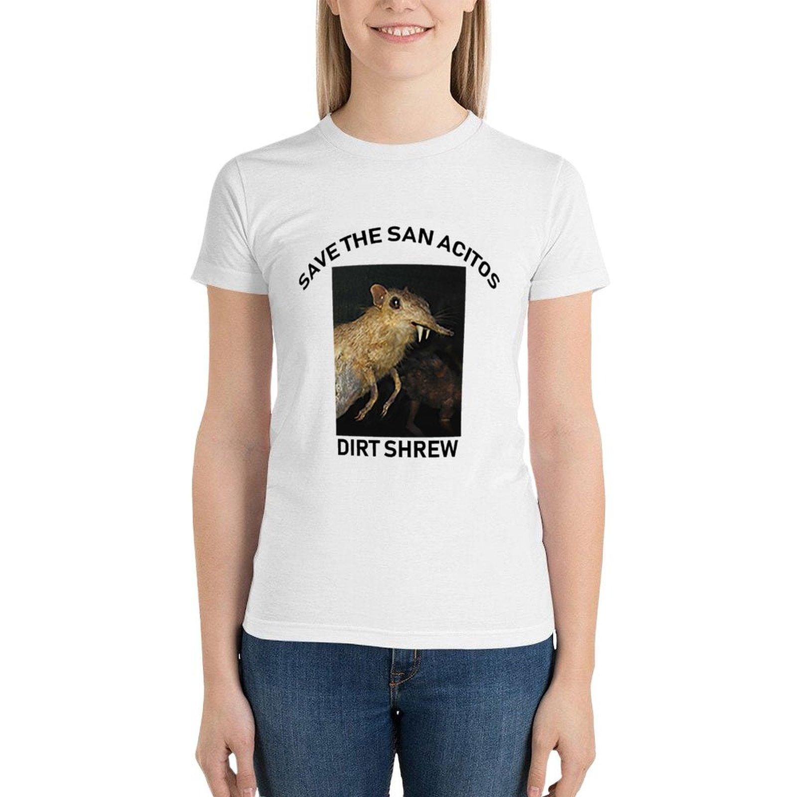 

Футболка Save The San Acitos Dirt Shrew, кавайная одежда, аниме-одежда, летний топ, эстетическая одежда, футболка, платье для женщин, сексуальная S белый