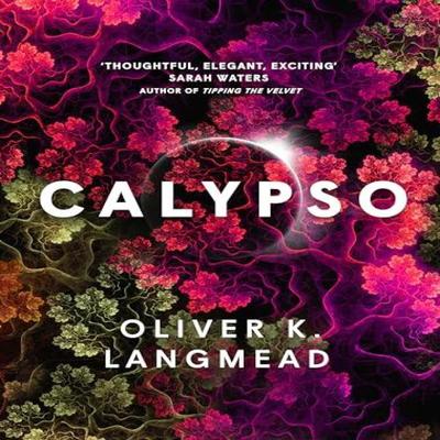 Calypso by Oliver K. Langmead Paperback Book 9781803365343