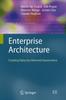 The Enterprise Architecture : Creating Value by Informed Governance Book