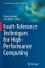 The Fault-Tolerance Techniques for High-Performance Computing Book