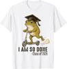 I Am So Done Class of 2026 Senior 26 Funny Graduation Frog T-Shirt