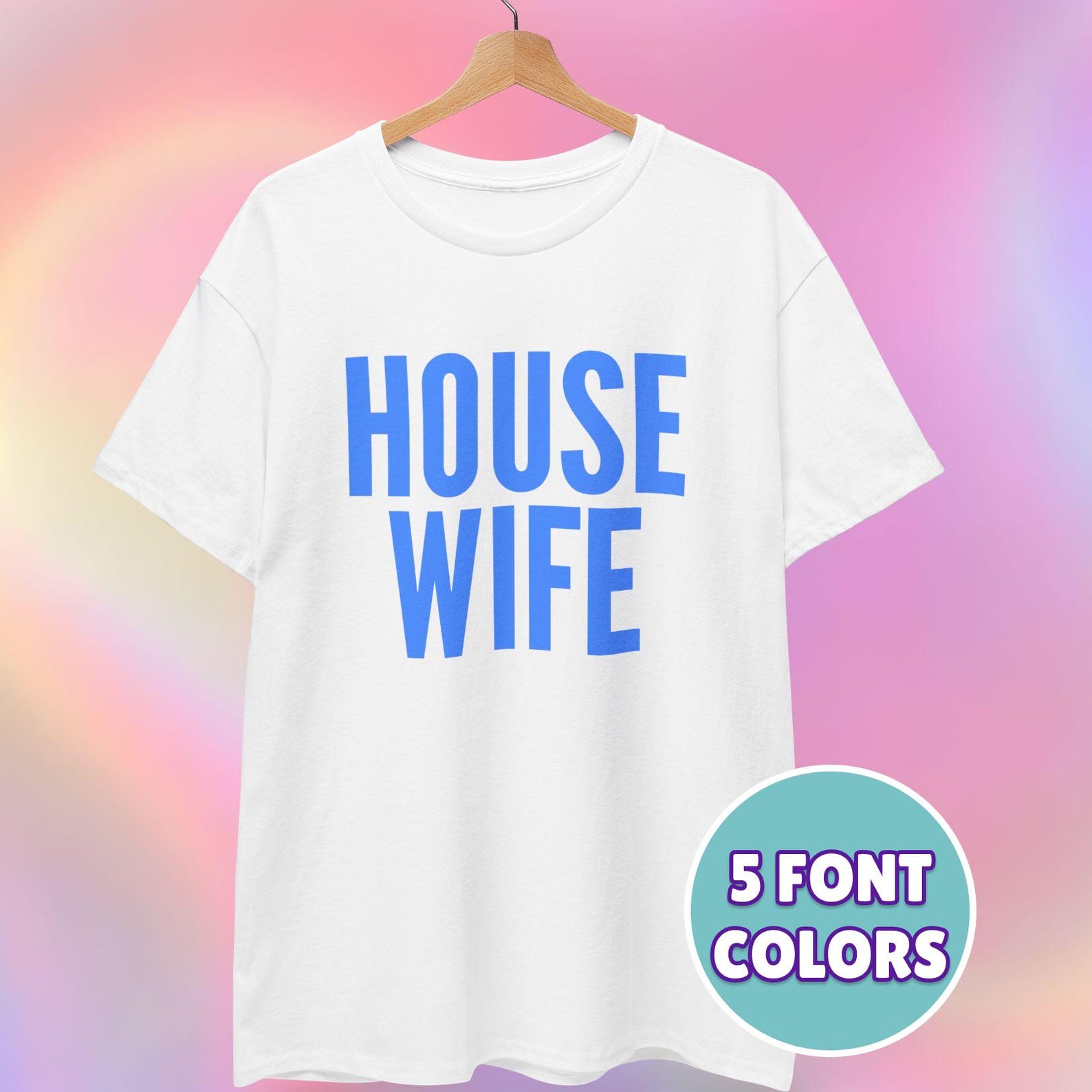 House Wife T shirt | House Music S
