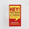 Funny Parking Violation Tickets ,Bad Parking Cards You Parked Like an,Parking Learn How To Park Cards Set