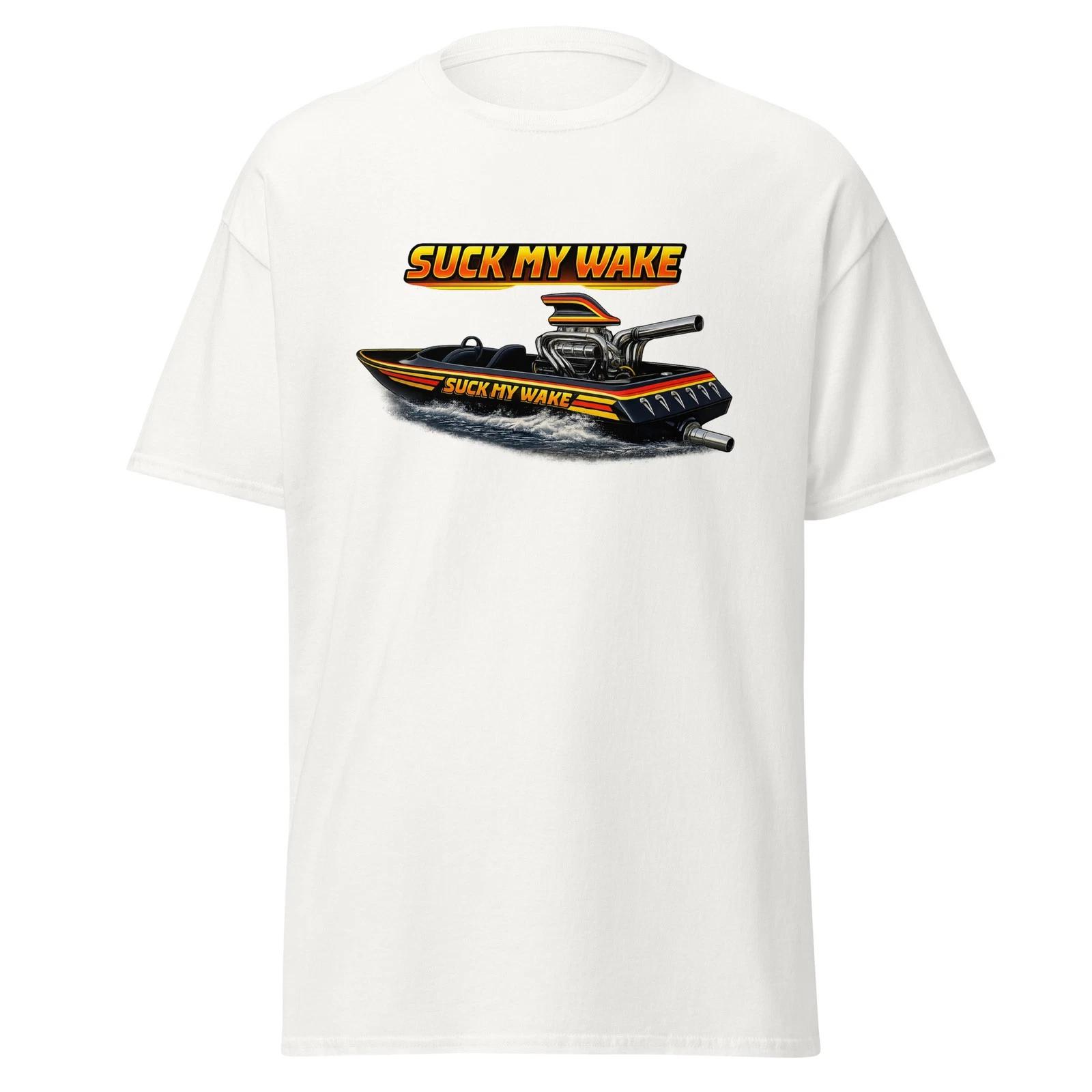 Suck My Wake - 80 s The Great Outdoors Boating Movie Quote Shirt, Unisex L