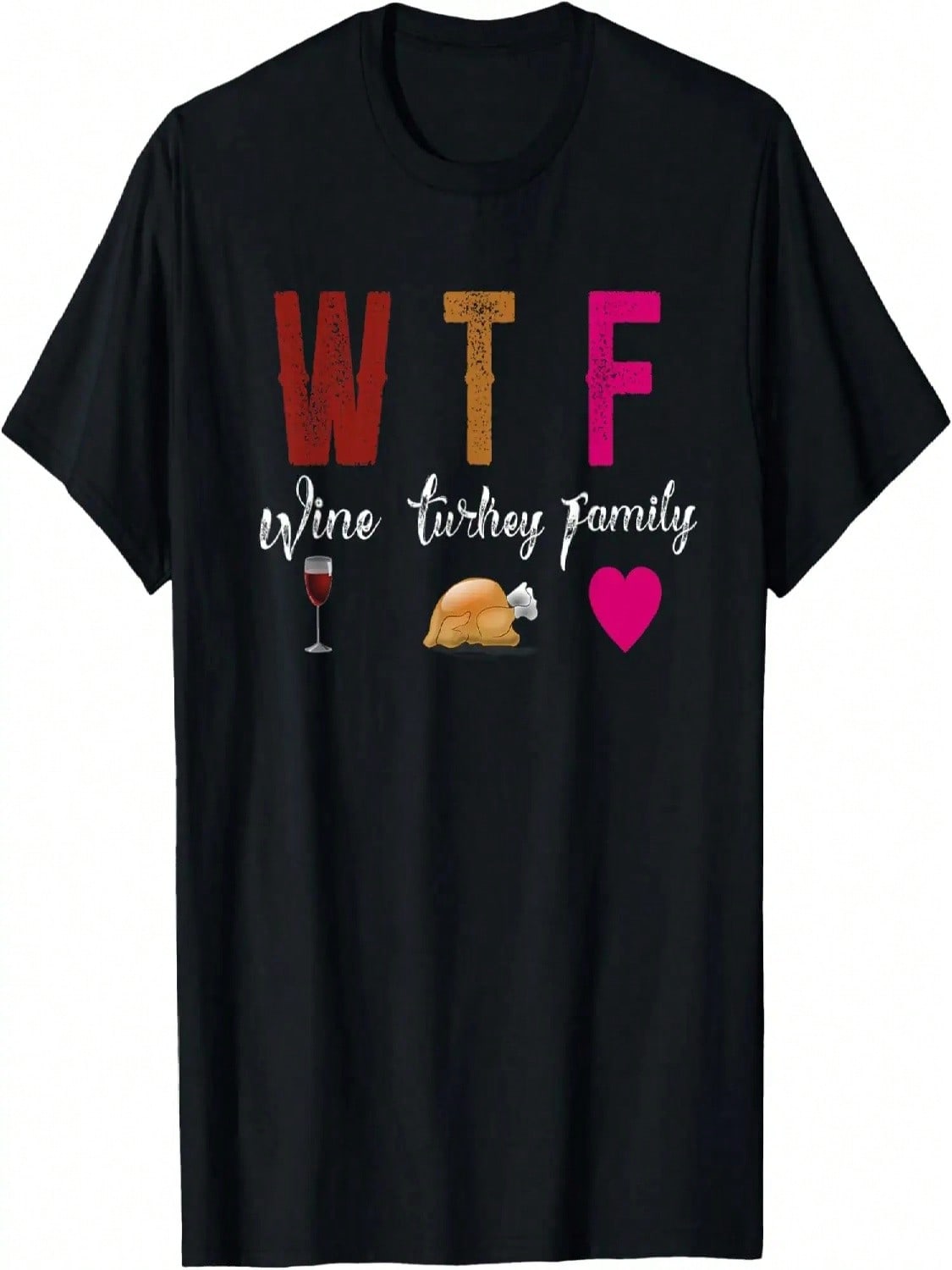 Wine Turkey Family Shirt Wounisex Thanksgiving Hostess Gift T-Shirt S