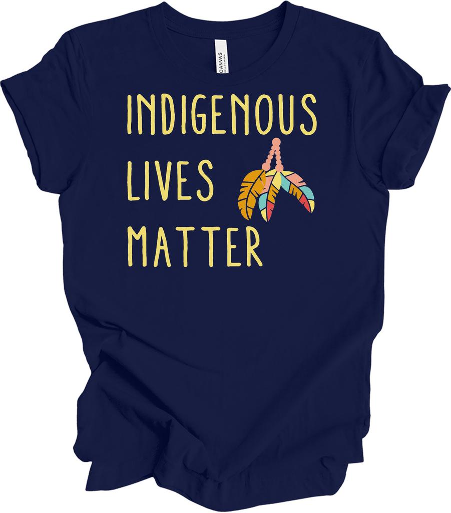 Indigenous Lives Matter Shirt Native American Heritage Month Native Lives Matter