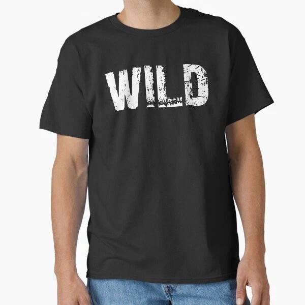 

Wild Rustic Classic T shirt T shirt Made in US/AUS Size S-2XL 3XL