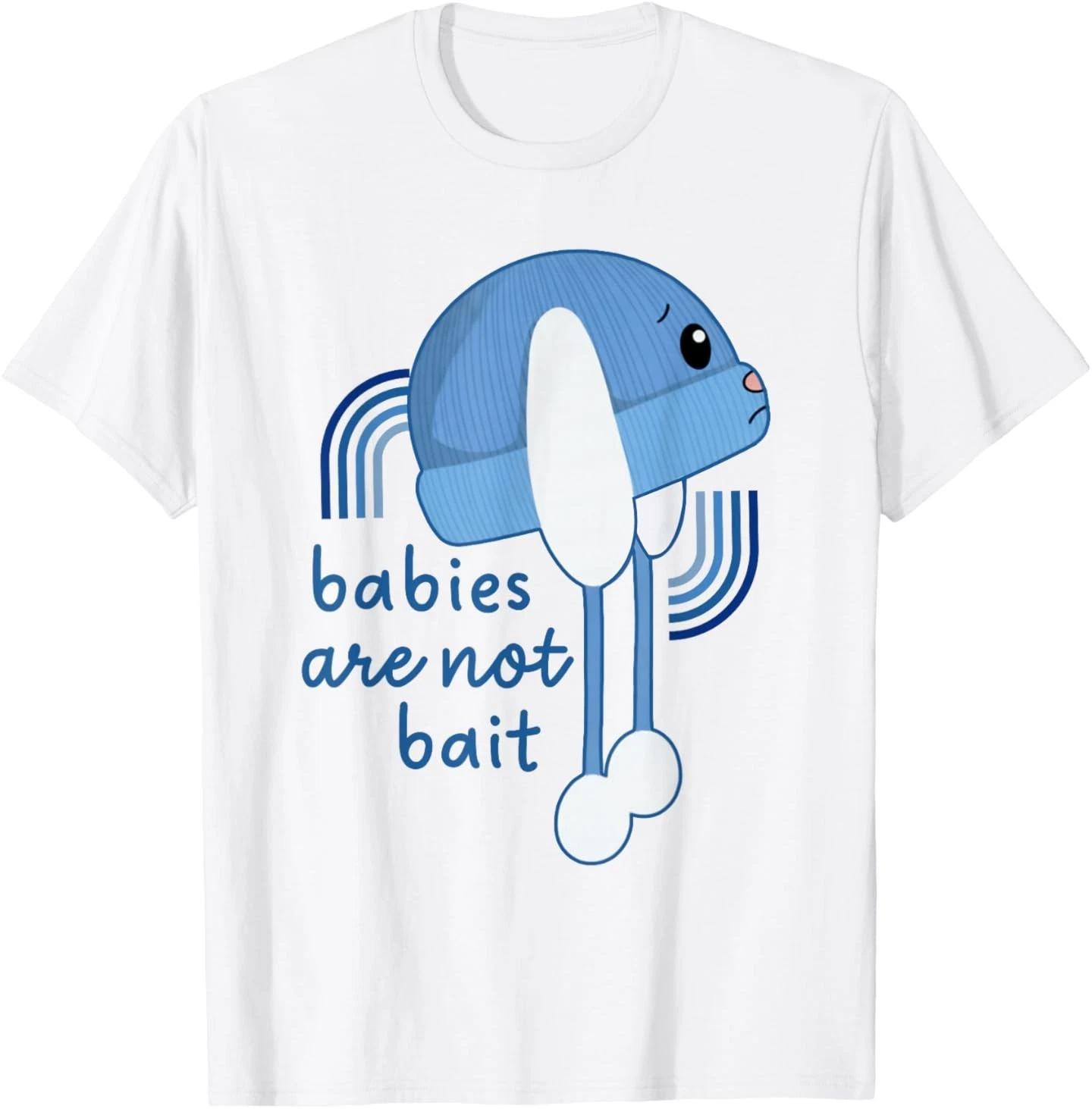 

Babies are Not Bait, Ice Out T-Shirt 3XL