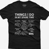 Funny ATV Enthusiast T-Shirt: Things I Do In My Spare Time