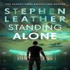 Standing Alone by Stephen Leather Paperback Book 9781529367508
