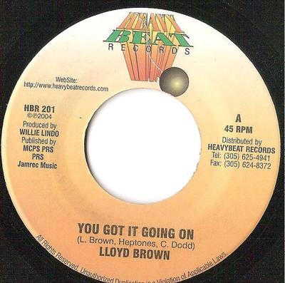 7inch Record LLOYD BROWN - You Got It Going On HBR201 Heavy Beat 2004 US Reggae, Ska & Dub Used