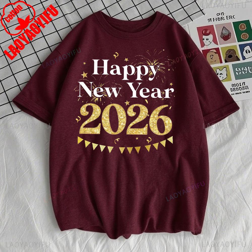 Happy New Year 2026 Family Matching TShirts Men Women New Year 2026 Fashion Streetwear Oneck Shortsleeve Cotton Unisex Top
