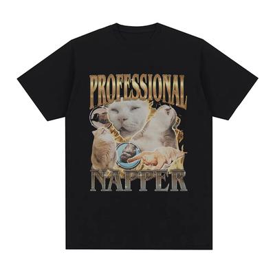 Professional Napper Funny Cat Meme T-shirts Men Women Casual Cotton Oversized T Shirt Fashion Vintage O-Neck T-shirts Streetwear