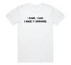 I Came I Saw I Made It Awkward T-shirt Tee Funny Sarcasm Nerd Geek