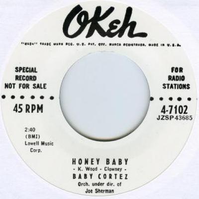 7inch Record BABY CORTEZ - Honey Baby / You Give Me Heeby Jeeb OKEH4702 Okeh UK Blues