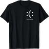 Happy Or Sad You Decide Face Smile Funny Quote Statement T-Shirt