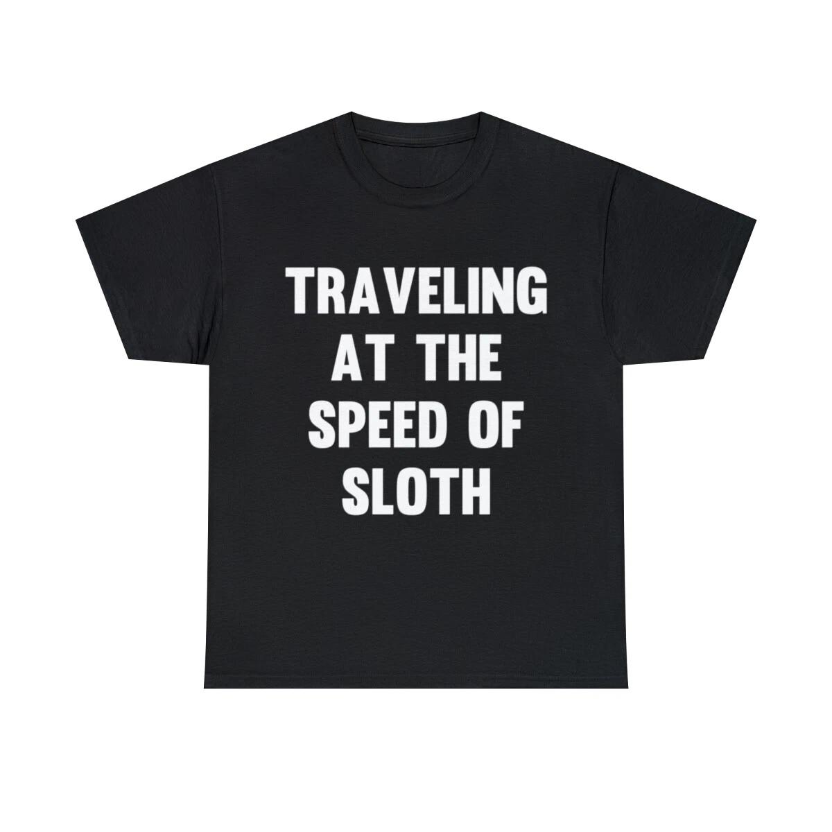 Traveling At The Speed Of Sloth Graphic Tee Shirt, S-5XL 2XL