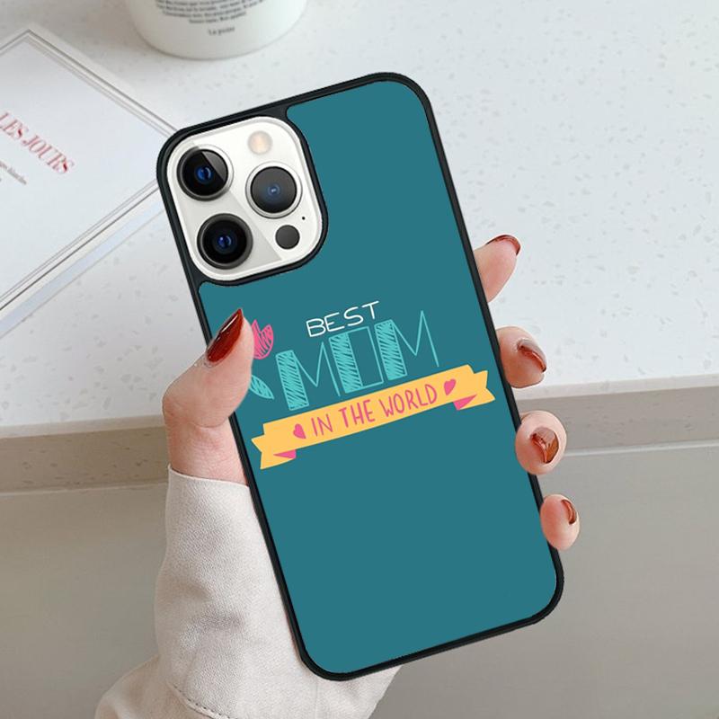 Best mom ever quotes Phone Case For iPhone 17 Air 11 12 13 14 15 16 Pro Max Cover For iPhone 17 Air Max Plus Coque Shell