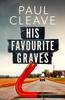 His Favourite Graves : The Most Electrifying, Twisted and Twisty Thriller of the Year! Kitabı