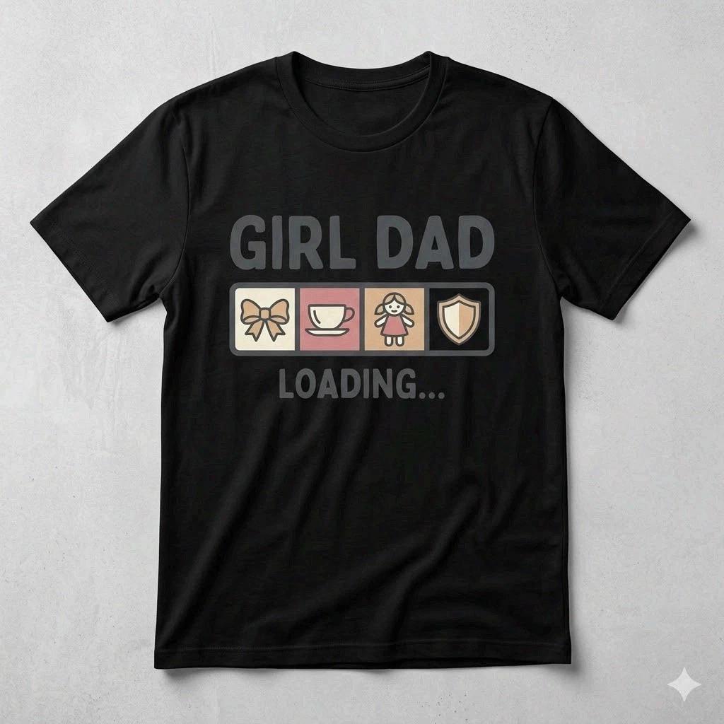 Girl Dad Loading Shirt First Father’s Day Gift For New Dad Tee XXXXL