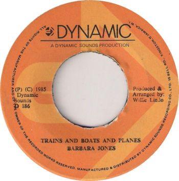 

7inch Record BARBARA JONES - Trains And Boats And Planes D186 Dynamic Sounds 1985 Jamaica Reggae, Ska & Dub Used