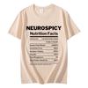 Funny Neurospicy Tshirt Men Women Summer Casual Fashion Short Sleeve Tshirts High Quality Cotton Oversized T Shirt Streetwear