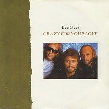

7inch Record BEE GEES - Crazy For Your Love W7966 Warner Bros. Re 1988 UK Pop Used
