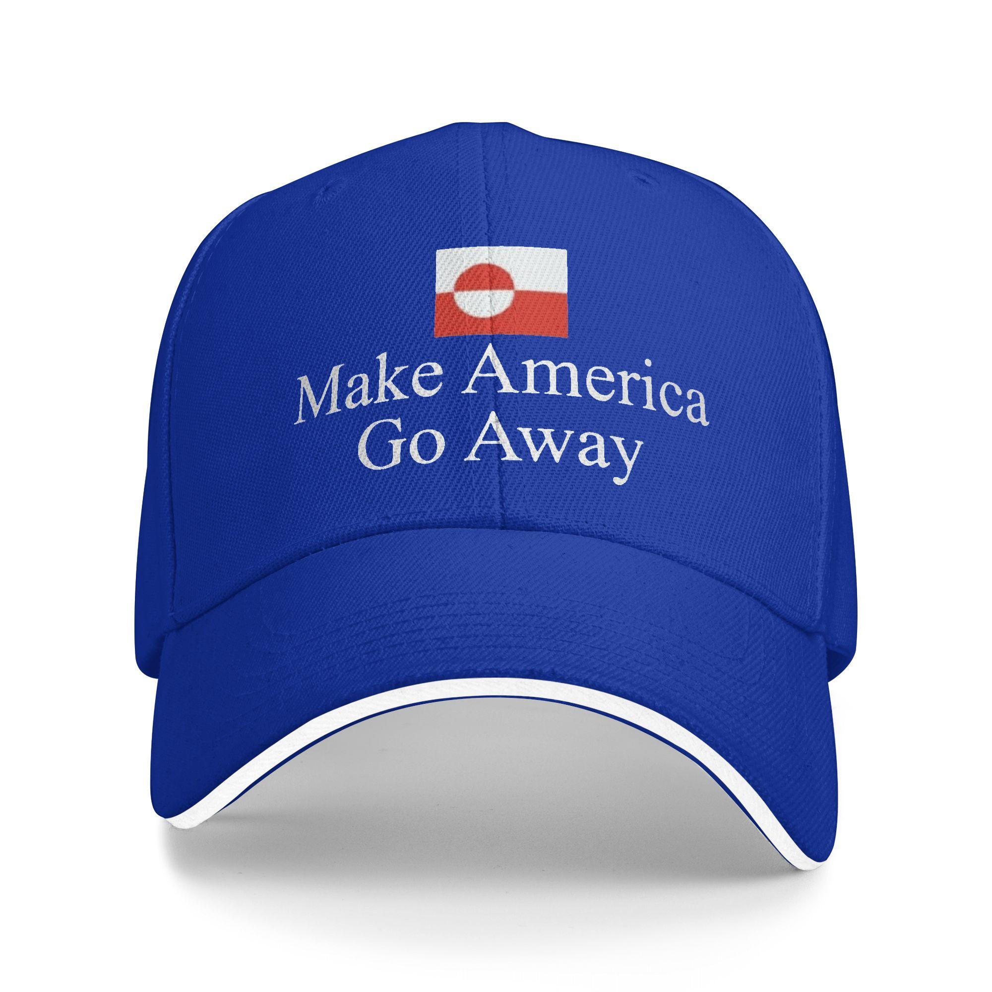 Make America Go Away Grönland Unterstützung Baseballkappe Herren Damen Sommer Mode Wandern Angeln Hohe Qualität Snapback Kappe One Size