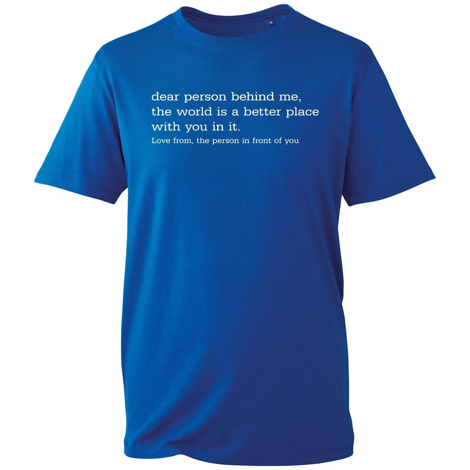 Dear Person Behind Me Mental Health Awareness End The Stigma Mens Unisex T-Shirt 2XL