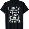 Bibliotecário bcs Mago dos Livros não é um Cargo - Camiseta de Biblioteca