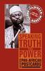 The Speaking Truth To Power : Selected Pan-African Postcards Book