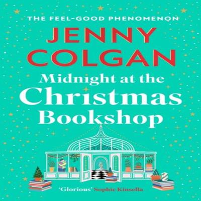 Midnight At the Christmas Bookshop by Jenny Colgan Paperback Book 9781399739863