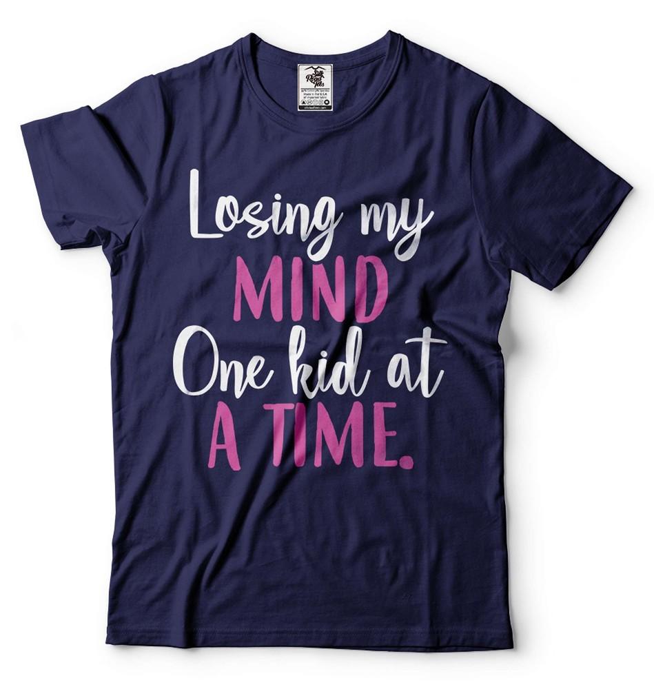 Losing My Mind One Kid At A time Tee Mom Shirt Gift For Mom Mama T-Shirt Unisex T-Shirt L
