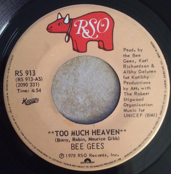 

7inch Record BEE GEES - Too Much Heaven RS913 RSO 1978 Canada Rock Used