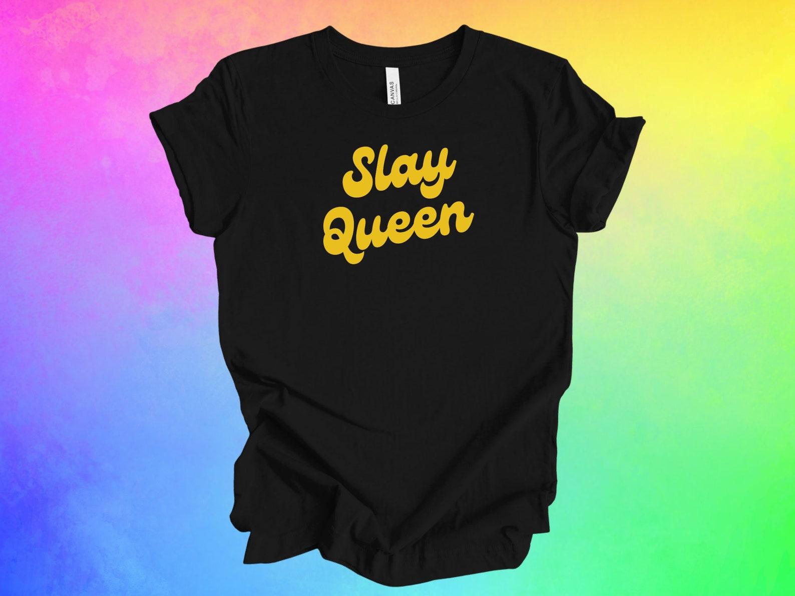 Slay Queen T-Shirt: Woman Empowerment Gift 3XL