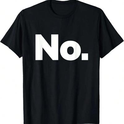 That Says No T-Shirt