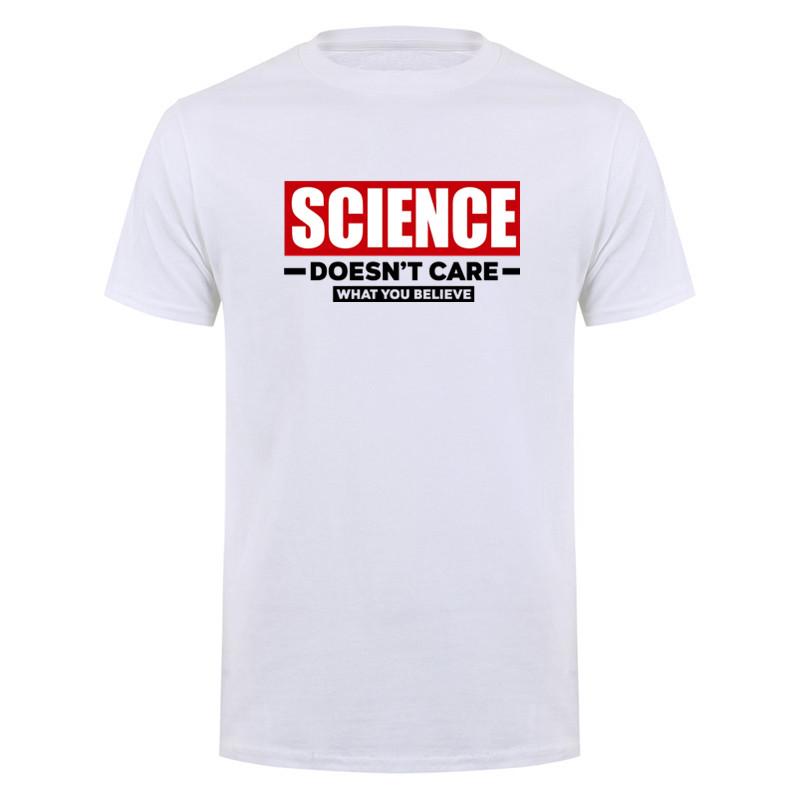 New Science Doesnt Care What You Believe Funny Science T Shirts Summer Cotton Men Tshirts Oversized Tops Unisex Tshirt DY