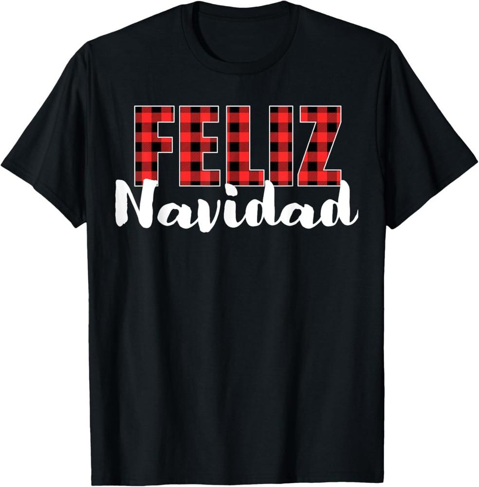 Feliz Navidad Plaid Christmas Spanish Family Men Women Kids T-Shirt Unisex T-Shirt S