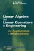 The Linear Algebra and Linear Operators In Engineering : With Applications In Mathematica (R) Volume 3 Book
