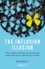 The The Inclusion Illusion : How Children with Special Educational Needs Experience Mainstream Schools Book