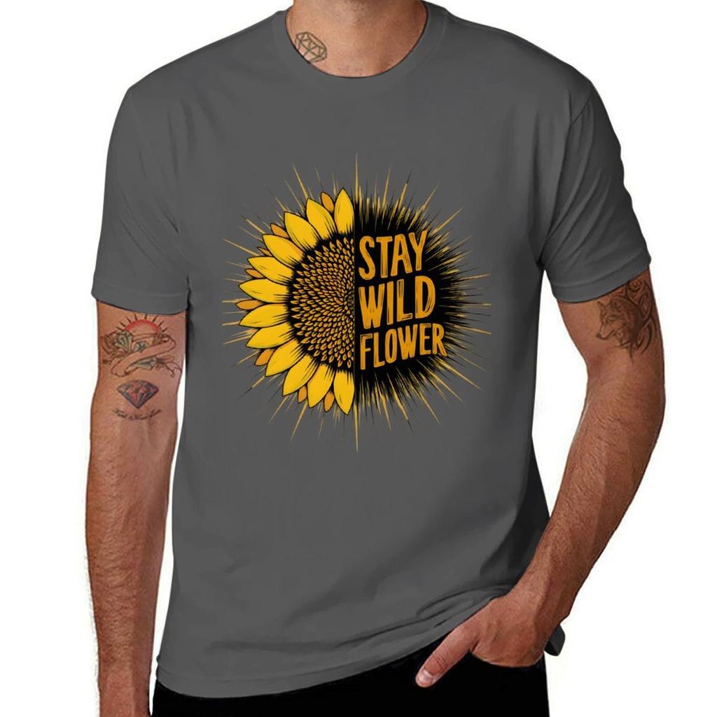 Stay Wild Flower TShirt Graphic T Shirts For Unisex TShirt