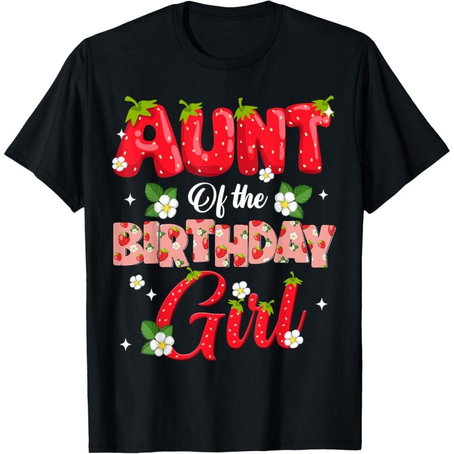 Aunt Of The Birthday Girl Strawberry Berry Sweet One Two T-Shirt XXXXXL чёрный