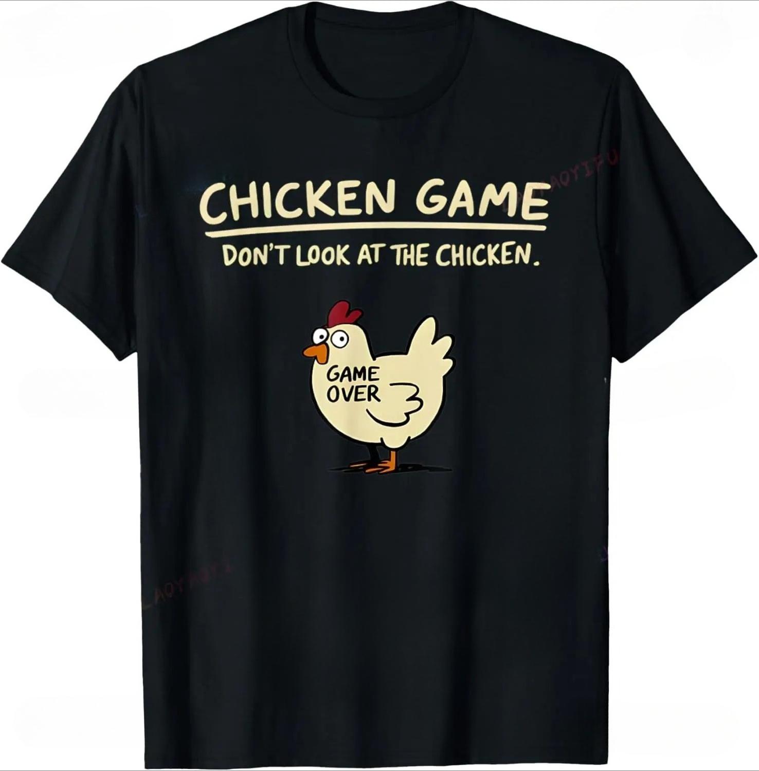 Chicken Game Dont Look At The Chicken Funny Chicken TShirt Printed Graphic T Shirt Women Clothing 2026 Hotselling S