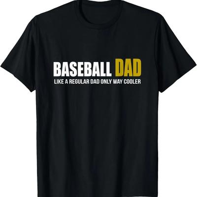 Baseball Dad Like Regular Dad Only Cooler Gift Father's Day T-Shirt
