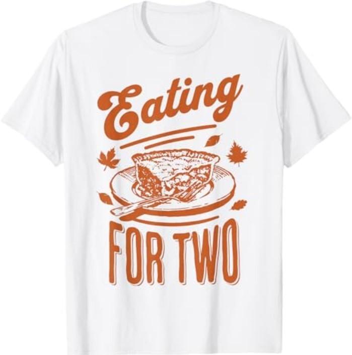 Eating for Two Thanksgiving Couples Pregnancy Announcement T-Shirt S