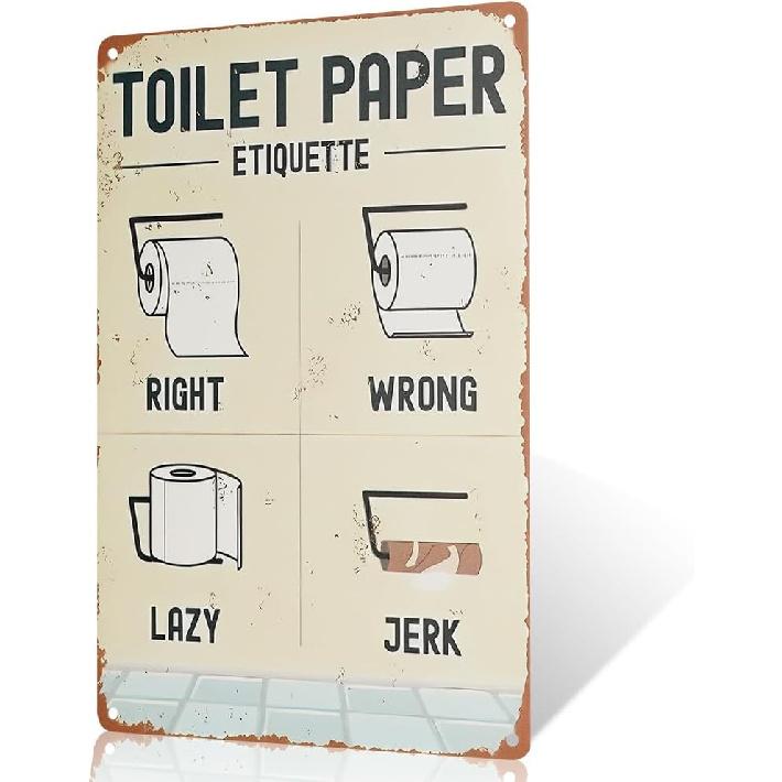 Toilet Paper Etiquette Metal Sign, 12 x 8 inches